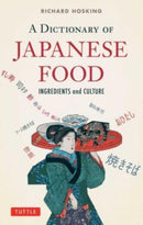 A Dictionary of Japanese Food : Ingredients and Culture-9784805313350