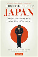 Etiquette Guide to Japan : Know the Rules that Make the Difference! (Third Edition)-9784805313619