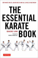 The Essential Karate Book : For White Belts, Black Belts and All Levels In Between [Online Companion Video Included]-9784805314944