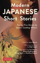 Modern Japanese Short Stories : Twenty-Five Stories by Japan's Leading Writers-9784805315248