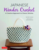 Japanese Wonder Crochet : A Creative Approach to Classic Stitches-9784805315279