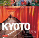 Kyoto City of Zen : Visiting the Heritage Sites of Japan's Ancient Capital-9784805315408