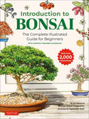 Introduction to Bonsai : The Complete Illustrated Guide for Beginners (with Monthly Growth Schedules and over 2,000  Illustrations)-9784805315446