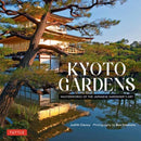 Kyoto Gardens : Masterworks of the Japanese Gardener's Art-9784805315965