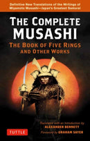 Complete Musashi: the Book of Five Rings and Other Works