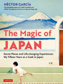The Magic of Japan : Secret Places and Life-Changing Experiences (With 475 Color Photos)-9784805316528