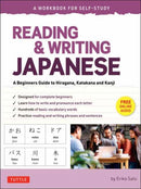 Reading & Writing Japanese: A Workbook for Self-Study : A Beginner's Guide to Hiragana, Katakana and Kanji (Free Online Audio and Printable Flash Cards)-9784805316580