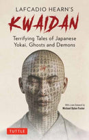 Lafcadio Hearn''s Kwaidan