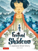 Festival of Shadows : A Japanese Ghost Story-9784805317242