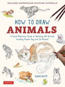 How to Draw Animals : A Visual Reference Guide to Sketching 100 Animals Including Popular Dog and Cat Breeds! (With over 800 illustrations)-9784805317358