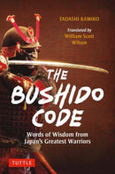 The Bushido Code : Words of Wisdom from Japan's Greatest Samurai-9784805317419