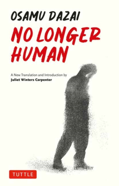 No Longer Human : A New Translation-9784805317426