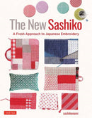 The New Sashiko : A Fresh Approach to Japanese Embroidery-9784805317914