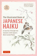 The Illustrated Book of Japanese Haiku : A Journey through the Seasons with Japan's Best-Loved Poets (Free Online Audio)-9784805318072