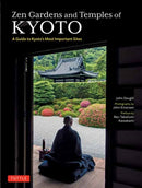 Zen Gardens and Temples of Kyoto : A Guide to Kyoto's Most Important Sites-9784805318089