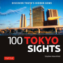 100 Tokyo Sights : Discover Tokyo's Hidden Gems-9784805318164