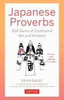 Japanese Proverbs : 200 Gems of Traditional Wit and Wisdom-9784805318829