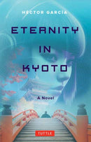 Eternity in Kyoto: A Novel-9784805319109