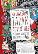 My Awesome Japan Adventure : A Diary About the Best 4 Months Ever!-9784805319192