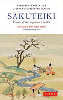 Sakuteiki: Visions of the Japanese Garden
