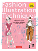 Fashion Illustration Techniques : A Beginner's Guide for Fashion Designers and Illustrators [with over 1400 illustrations]-9784805319451