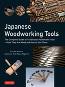 Japanese Woodworking Tools : The Complete Guide to Traditional Handmade Tools - How They are Made and How to Use Them-9784805319642