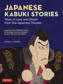 Japanese Kabuki Stories : Tales of Love and Death from the Japanese Theater-9784805319727