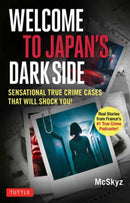 Welcome to Japan''s Dark Side!