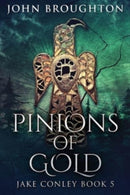 Pinions Of Gold : An Anglo-Saxon Archaeological Mystery-9784824117038