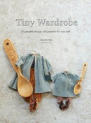 Tiny Wardrobe : 12 Adorable Designs and Patterns for Your Doll-9784865052268