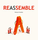 REASSEMBLE
