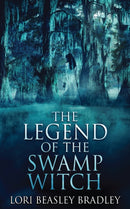 The Legend Of The Swamp Witch-9784867513736