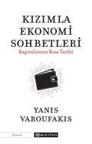 Kizimla Ekonomi Sohbetleri - Kapitalizmin Kisa Tarihi