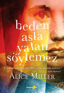 Beden Asla Yalan S?ylemez