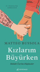 Kizlarim B?y?rken