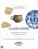 Glazed Wares as Cultural Agents in the Byzantine, Seljuk, and Ottoman Lands-9786057685384