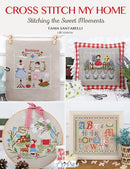 Cross Stitch My Home : Stitching the Sweet Moments-9786057834645