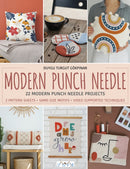 Modern Punch Needle : Modern and Fresh Punch Needle Projects-9786057834676