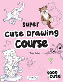 The Super Cute Drawing Course : Step-By-Step Lovely Illustrations-9786057834690