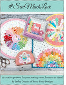 Sew Much Love : Sweet & Stylish Sewing and Quilting Projects to Cherish-9786057834874