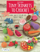 Tiny Trinkets to Crochet : More Than 50 Cute and Easy Crochet Trinkets-9786059192590