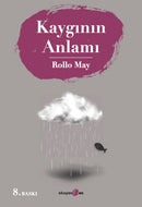 Kayginin Anlami