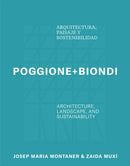 Poggione+Biondi: Architecture, Landscape and Sustainability-9786078880164