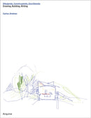 Carlos Jimenez: Drawing, Building, Writing-9786078880300