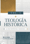 Teologia Historica - Vol. 1 : La Era Patristica y Medieval-9786125034021