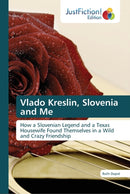 Vlado Kreslin, Slovenia and Me-9786137385326
