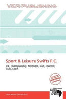 Sport & Leisure Swifts F.C.-9786138778547