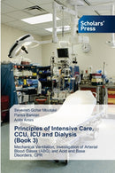 Principles of Intensive Care, CCU, ICU and Dialysis (Book 3)-9786138956174