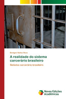 A realidade do sistema carcerario brasileiro-9786139623099