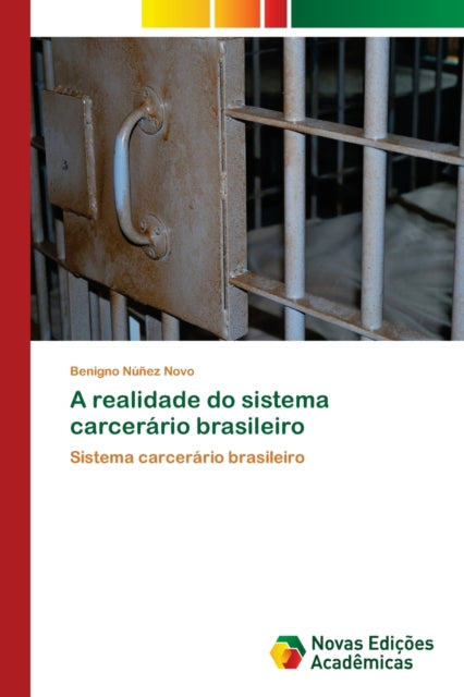 A realidade do sistema carcerario brasileiro-9786139623099